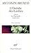 L'Ombilic des limbes - Le Pèse-nerfs - Fragments d'un journal d'enfer - L'Art et la mort - Textes de la période surréaliste - Correspondance avec Jacques Rivière (Poésie t. 33) (French Edition)
