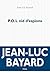 P.O.L nid d'espions (Fiction) by Jean-Luc Bayard