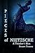 Pieces of Nietzsche: A Thin...