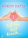 Till the Last Bre...