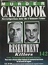 Resentment Killers: Carl Panzram and Werner Boost