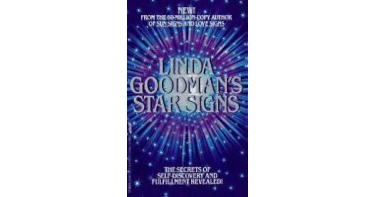 Linda Goodman's star signs : the secret codes of the universe ...