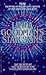 Linda Goodman's star signs : the secret codes of the universe, forgotten rainbows and forgotten melodies of ancient wisdom