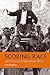 Scoring Race: Jazz, Fiction, and Francophone Africa (African Articulations, 3)