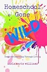 Homeschool Gone W...