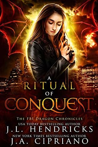 A Ritual of Conquest (FBI Dragon Chronicles, #3)