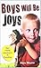 Boys Will be Joys