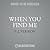 When You Find Me