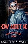 How About No by Lani Lynn Vale