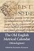The Old English Metrical Calendar (Menologium) by Kazutomo Karasawa