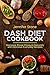 DASH Diet Cookbook: Decreas...