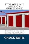 The Storage Auction Guide
