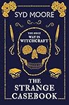 The Strange Casebook by Syd Moore