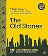 The Old Stones: A...