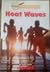 Heat Waves (Science Sight Word Readers)