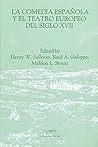 La comedia Española y el teatro Europeo del siglo XVII