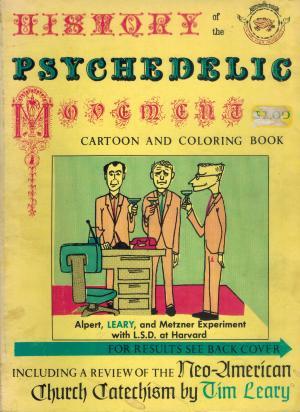 History of the Psychedelic Movement Cartoon and Coloring Book