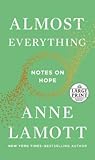 Almost Everything: Notes on Hope