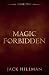 Magic Forbidden
