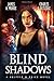 Blind Shadows: A Griffin & Price Novel