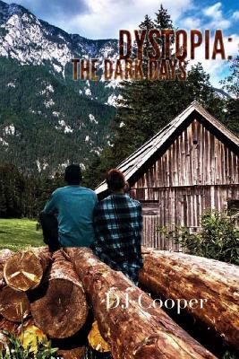 The Dark Days (Dystopia #4)