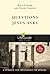 Questions Jesus Asks (LifeGuide Bible Studies)