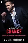 A Game of Chance by Emma Shortt