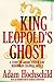 King Leopold's Ghost by Adam Hochschild