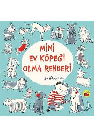 Mini Ev Köpegi Olma Rehberi (Paperback)