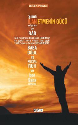 The Power of Proclamation - Turkish