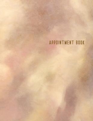 Appointment Book: 5 Column Undated Appt Planner For Hair Salon, Stylist, Nails, Massage Therapist Or Other Businesses - Monthly, Daily And Hourly Schedule - Elegant