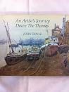 An Artist's Journey Down the Thames An Artist's Journey Down the Thames
