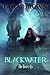 Blackwater (The Roses #6; Redeemers #1)