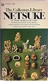 Netsuke (The Collectors Library)