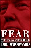 Fear by Bob Woodward