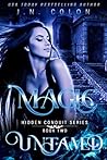Magic Untamed (Hidden Conduit #2) Magic Untamed (Hidden Conduit #2)