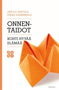 Onnentaidot : kohti hyvää elämää (Paperback)