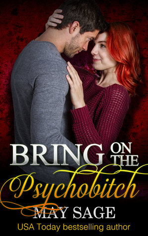 Bring on the Psychobitch (Some Girls Do It, #3)