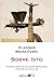 Sobre isto by Vladimir Mayakovsky Sobre isto by Vladimir Mayakovsky