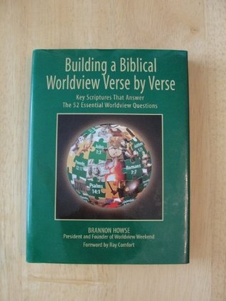 Building a Biblical Worldview Verse by Verse (Hardcover)