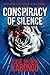 Conspiracy of Silence