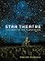 Star Theatre: The Story of ...