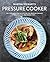 Martha Stewart's Pressure Cooker by Martha Stewart Living