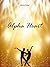 Alpha Heart (Alpha-Reihe 5)...