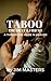 Taboo: The Brat and Friend: A Threesome Made in Heaven