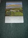 Enchanted Ireland (Exploring the British Isles)