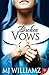 Broken Vows by M.J. Williamz
