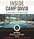 Inside Camp David by Michael Giorgione