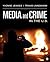 Media and Crime in the U.S. by Yvonne Jewkes