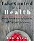 Take Control of Your Health...